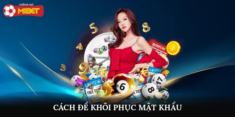Cách để khôi phục mật khẩu