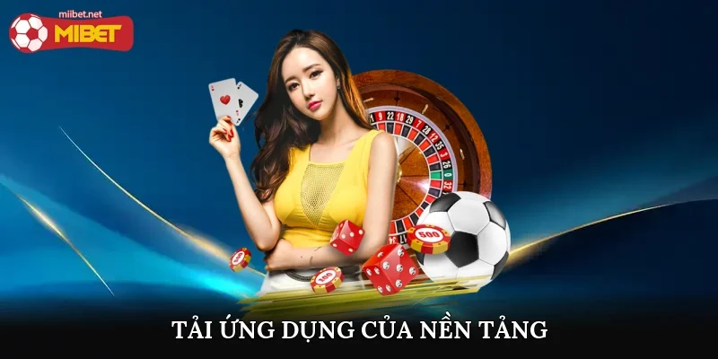 Tải ứng dụng của nền tảng