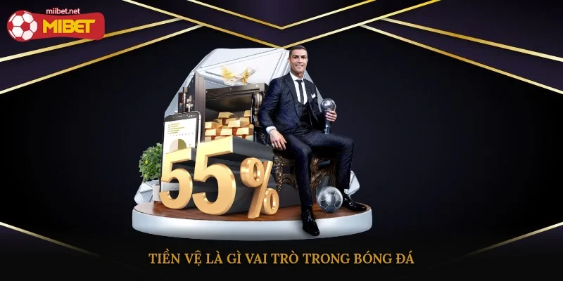 Tiền vệ là gì? Vai trò trong bóng đá